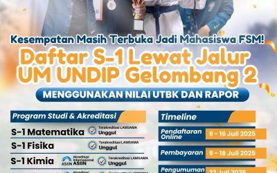 Still Open! Apply to FSM UNDIP Undergraduate Program via UM Admission Batch 2 Using UTBK Score and School Report